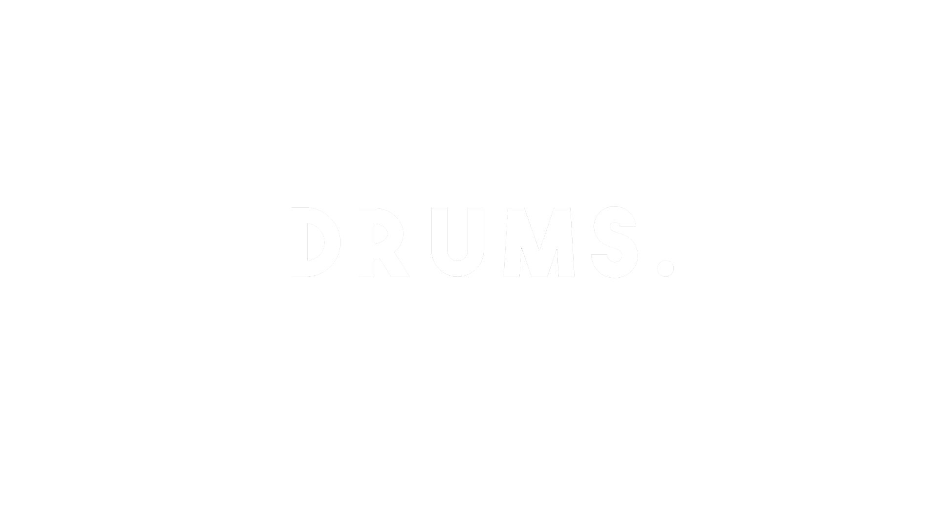 DRUMS